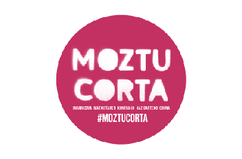 Campaña contra la Violencia Machista: Moztu / Corta